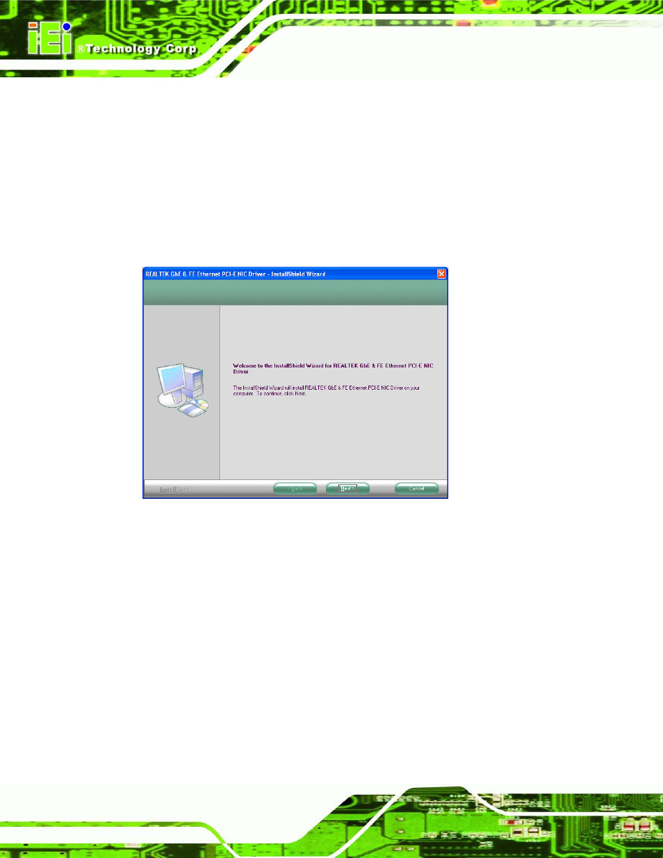 River, Nstallation, Figure 7-23: lan driver welcome screen | 6 lan driver installation | IEI Integration AFL-4 series-N270 v1.05 User Manual | Page 132 / 165
