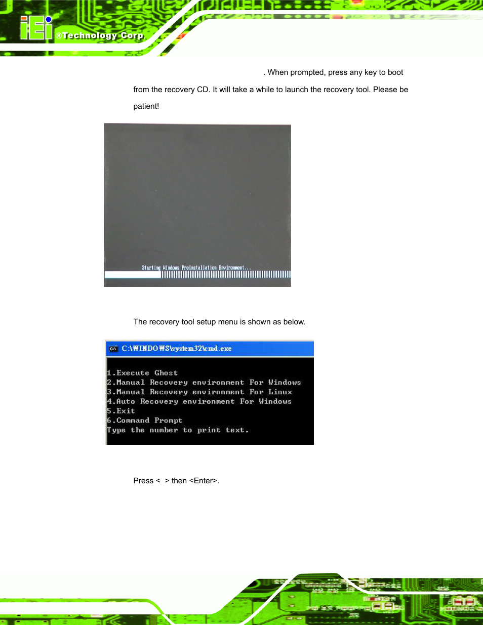 Figure c-2: launching the recovery tool, Figure c-3: recovery tool setup menu | IEI Integration AFL-W19A_W19B_17D_W15A-GM45 v2.20 User Manual | Page 105 / 151