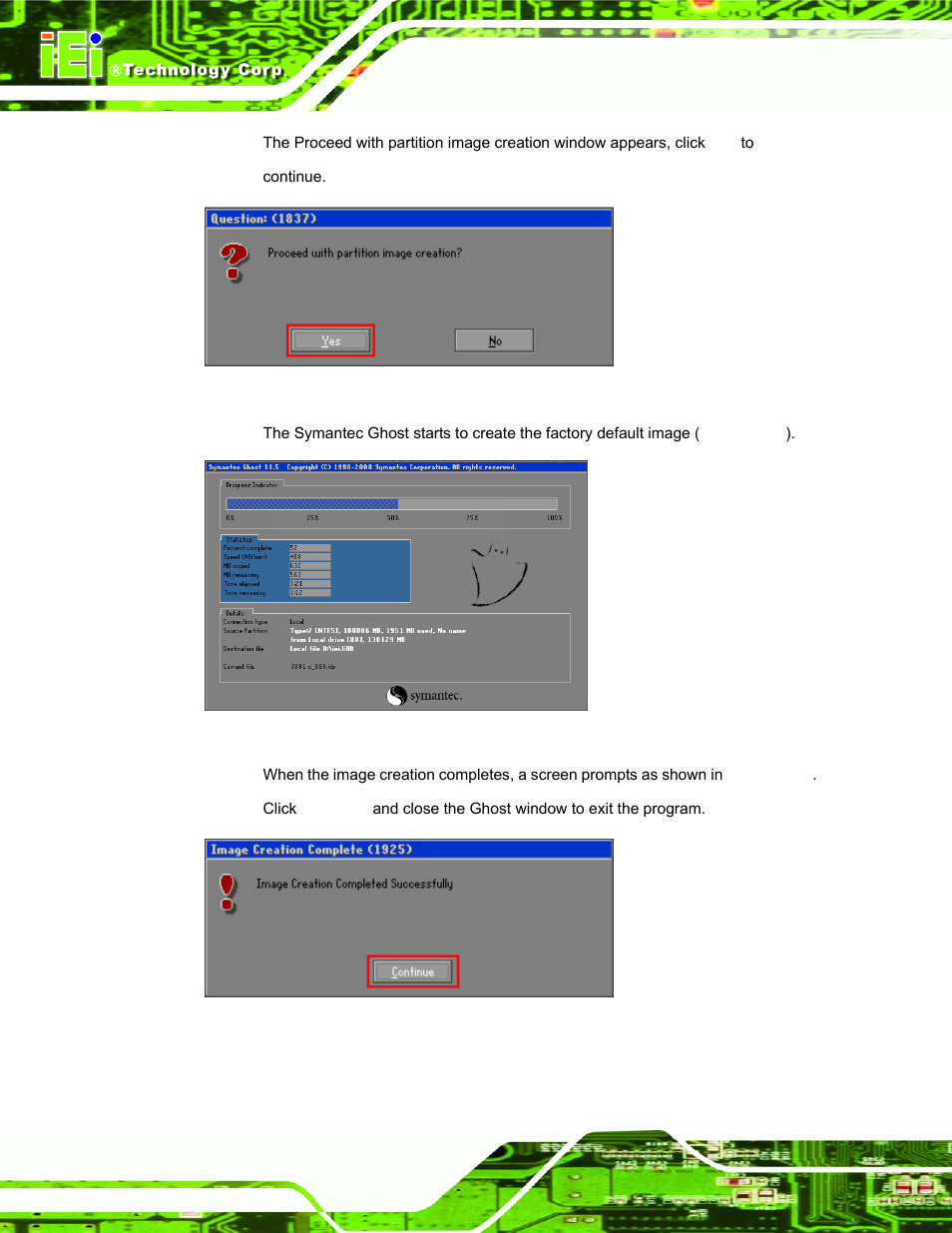 Figure c-18: image creation confirmation, Figure c-19: image creation complete, Figure c-20: image creation complete | IEI Integration AFL-W19A_W19B_17D_W15A-GM45 v2.20 User Manual | Page 115 / 151