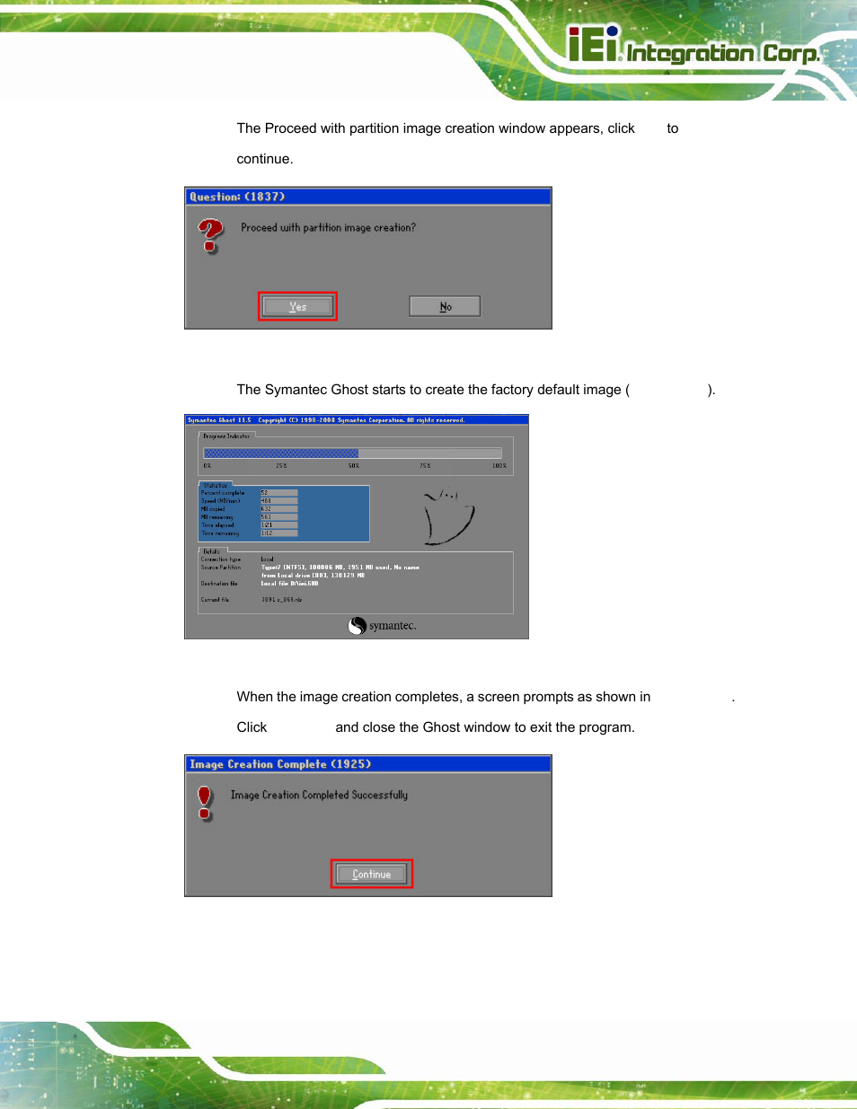 Figure c-18: image creation confirmation, Figure c-19: image creation complete, Figure c-20: image creation complete | IEI Integration AFL-W15A_17D-GM45 v3.00 User Manual | Page 112 / 148