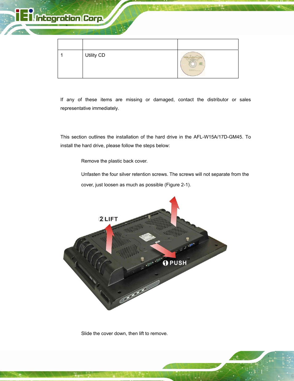 3 hard drive installation, Rive, Nstallation | Figure 2-1: aluminum back cover retention screws, Table 2-1: packing list | IEI Integration AFL-W15A_17D-GM45 v3.00 User Manual | Page 23 / 148
