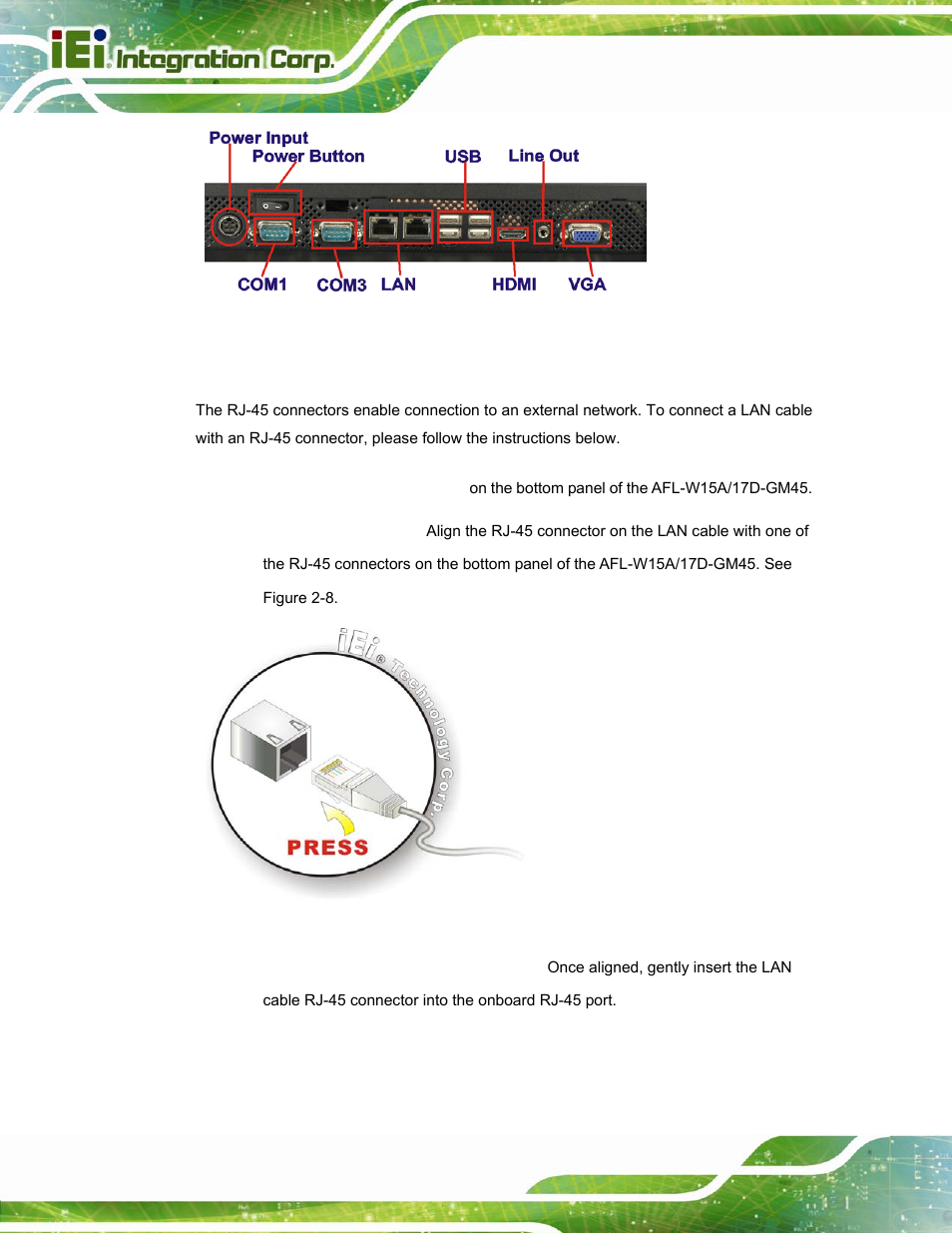 1 lan connection, Figure 2-7: connectors, Figure 2-8: lan connection | IEI Integration AFL-W15A_17D-GM45 v3.00 User Manual | Page 31 / 148