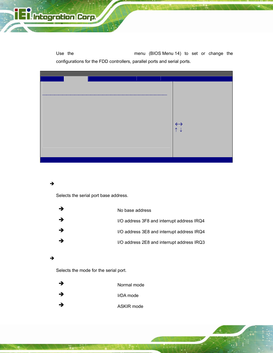 8 super io configuration, Bios menu 14: super io configuration | IEI Integration AFL-W15A_17D-GM45 v3.00 User Manual | Page 63 / 148