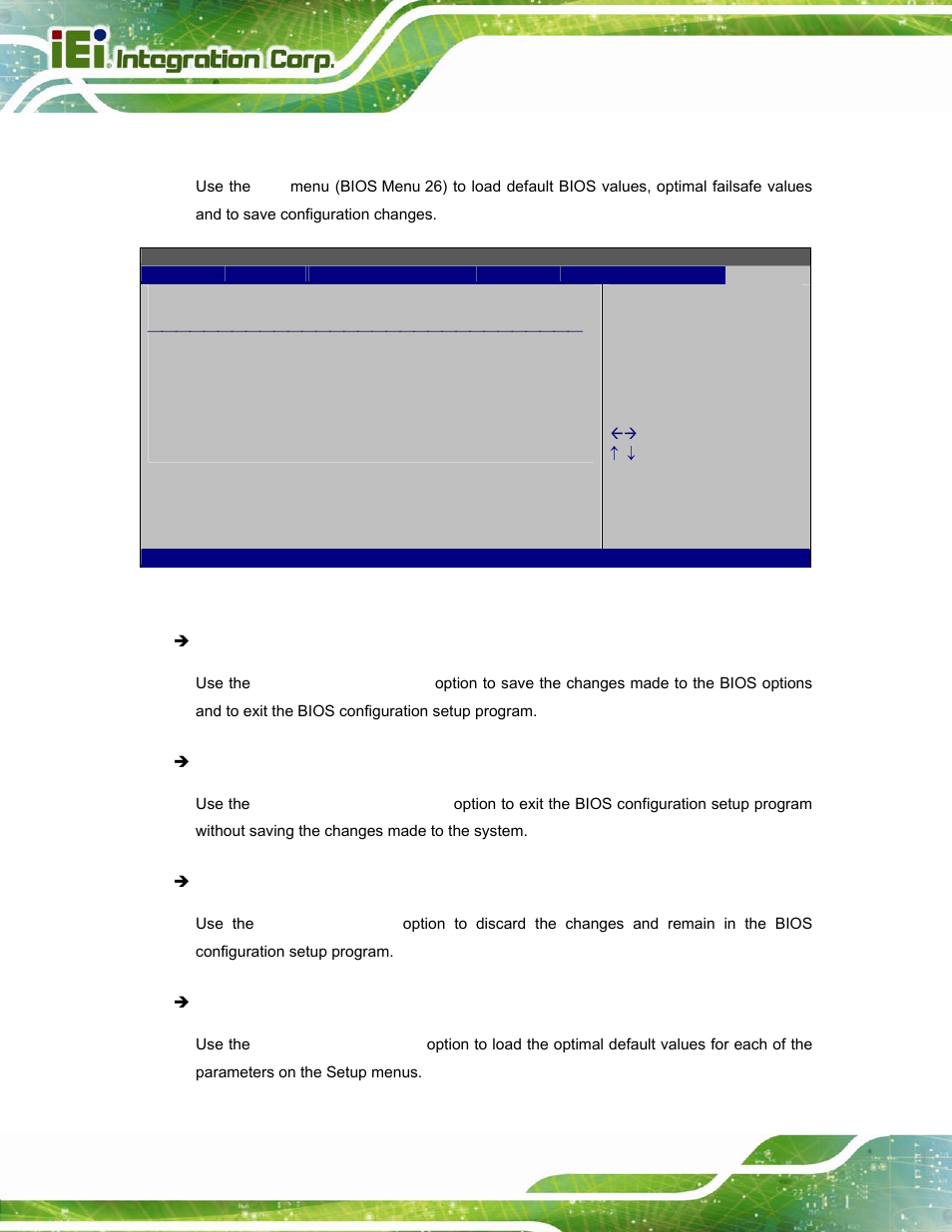 8 exit, Bios menu 26:exit | IEI Integration AFL-W15A_17D-GM45 v3.00 User Manual | Page 81 / 148