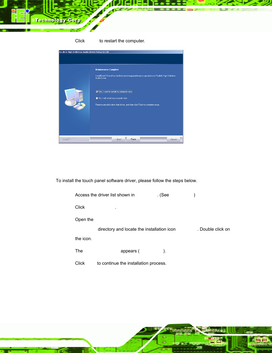 7 touch screen driver, Ouch, Creen | River, Figure 6-24: restart the computer | IEI Integration AFL-15i-HM55 v1.20 User Manual | Page 111 / 143