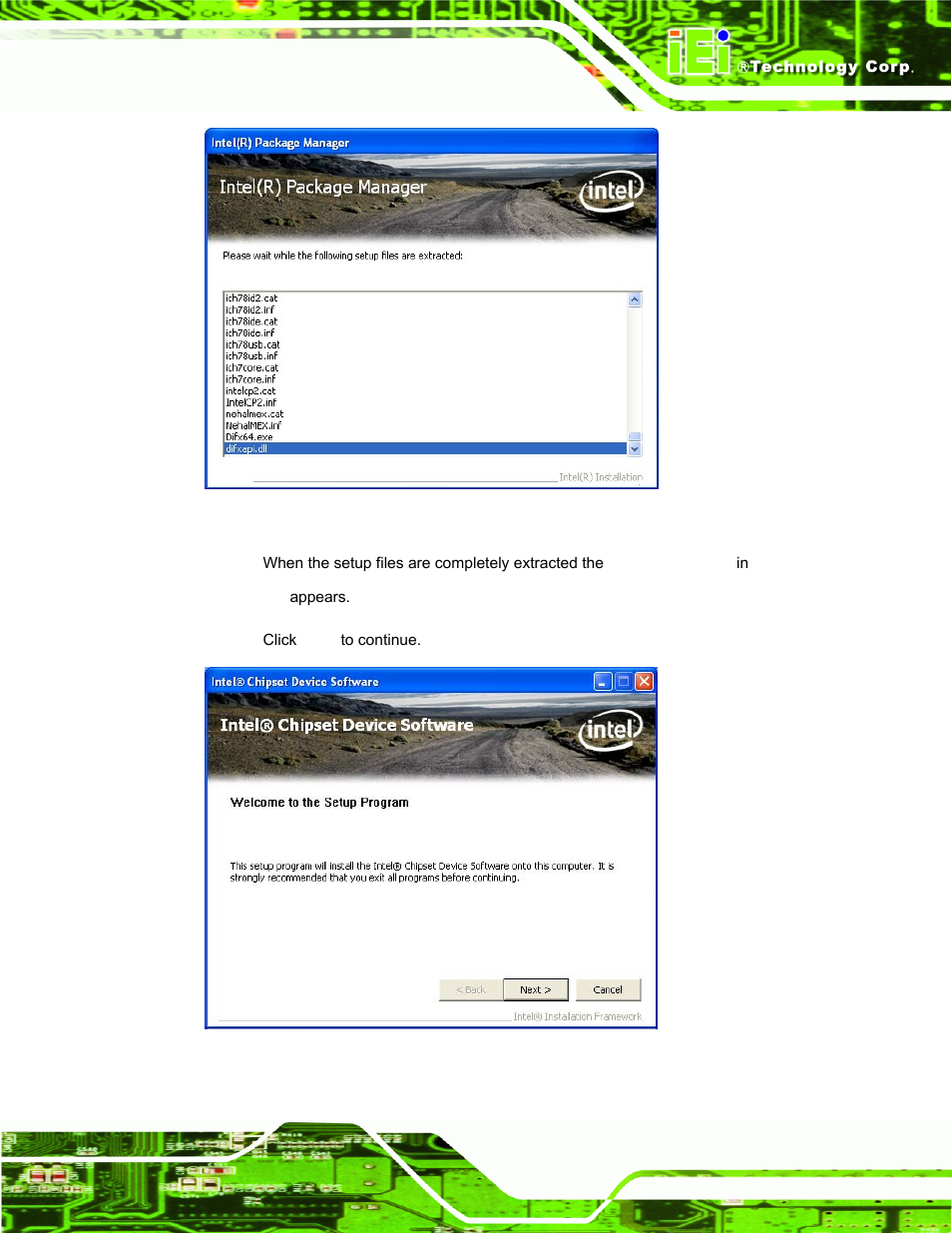 Figure 6-2: chipset driver file extraction screen, Figure 6-3: chipset driver welcome screen | IEI Integration AFL-15i-HM55 v1.20 User Manual | Page 98 / 143
