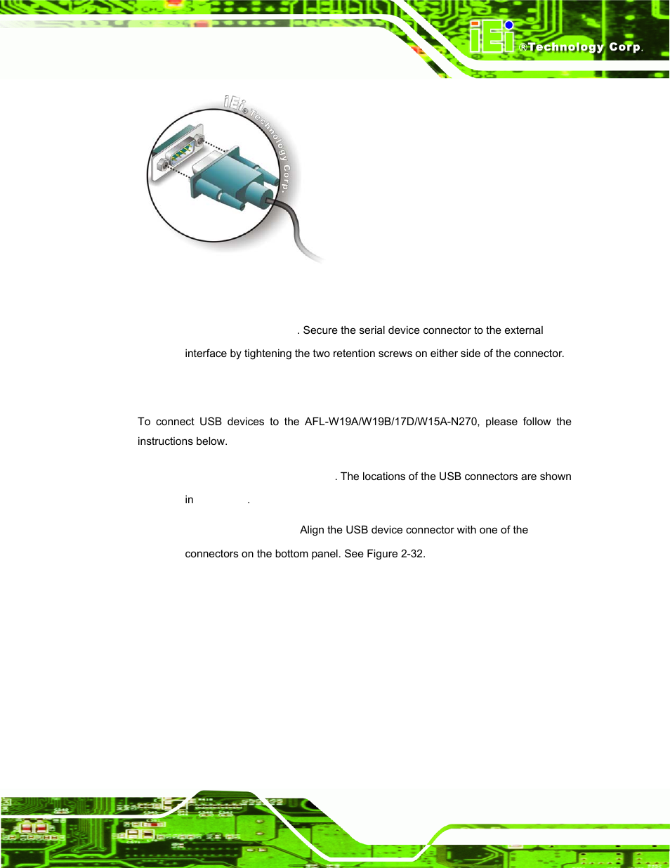 3 usb device connection, Figure 2-31: serial device connector | IEI Integration AFL-W19A_W19B_17D_W15A-N270 v2.20 User Manual | Page 52 / 124