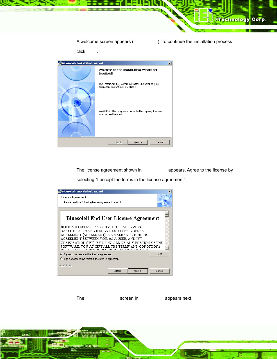 Figure 7-33: welcome screen, Figure 7-34: license agreement | IEI Integration AFL-15A_15AE-N270_UMN_v1.01.pdf User Manual | Page 133 / 158