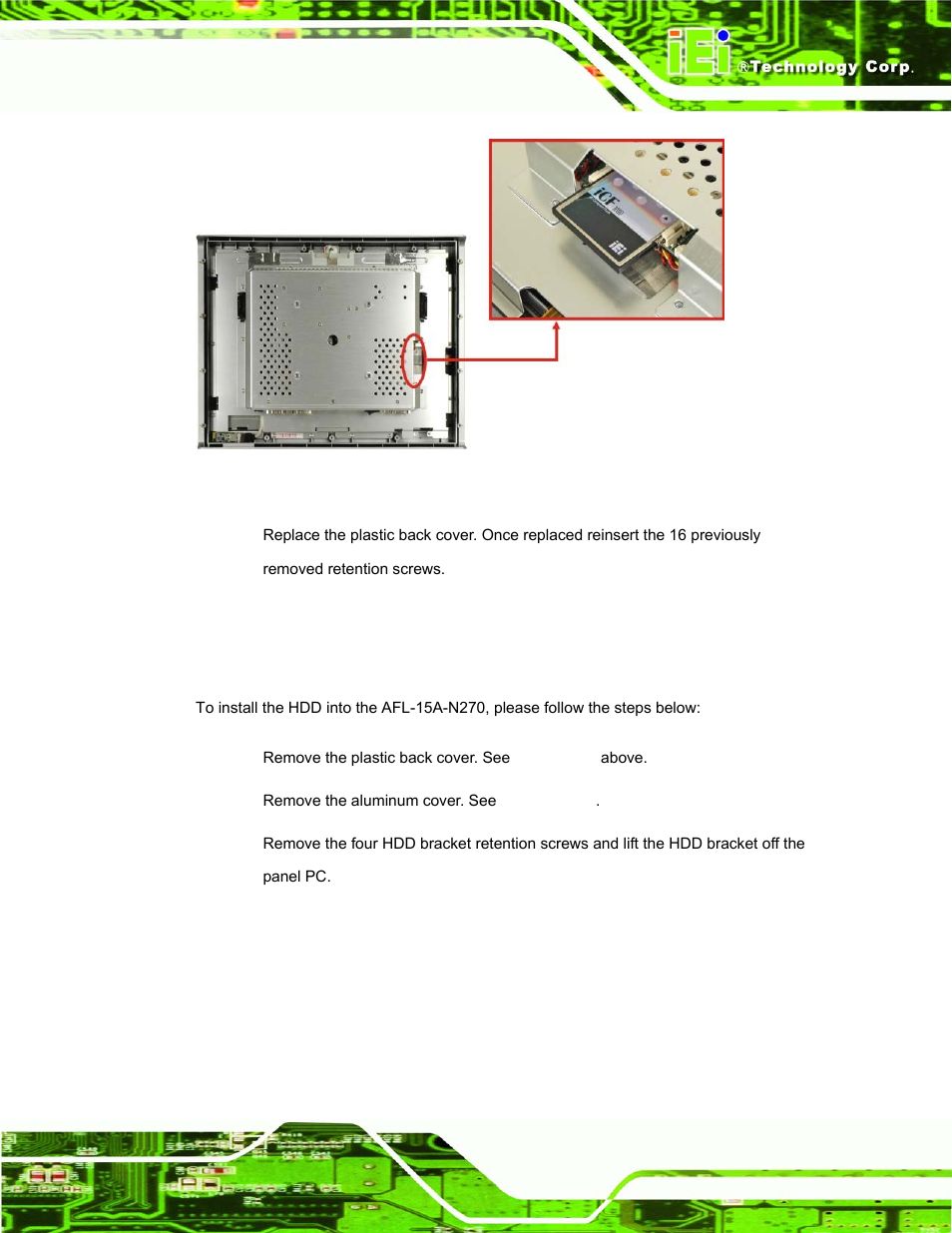 7 hdd installation, Nstallation, Figure 4-2: cf card location | IEI Integration AFL-15A_15AE-N270_UMN_v1.01.pdf User Manual | Page 41 / 158