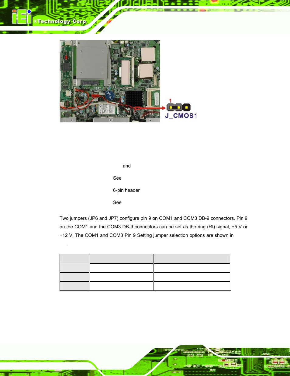 5 com port pin 9 select, Figure 4-7: clear cmos jumper, Table 4-5: com1 pin 9 setting jumper settings | See figure 4-7, Own in figure 4-7 | IEI Integration AFL-15A_15AE-N270_UMN_v1.01.pdf User Manual | Page 48 / 158