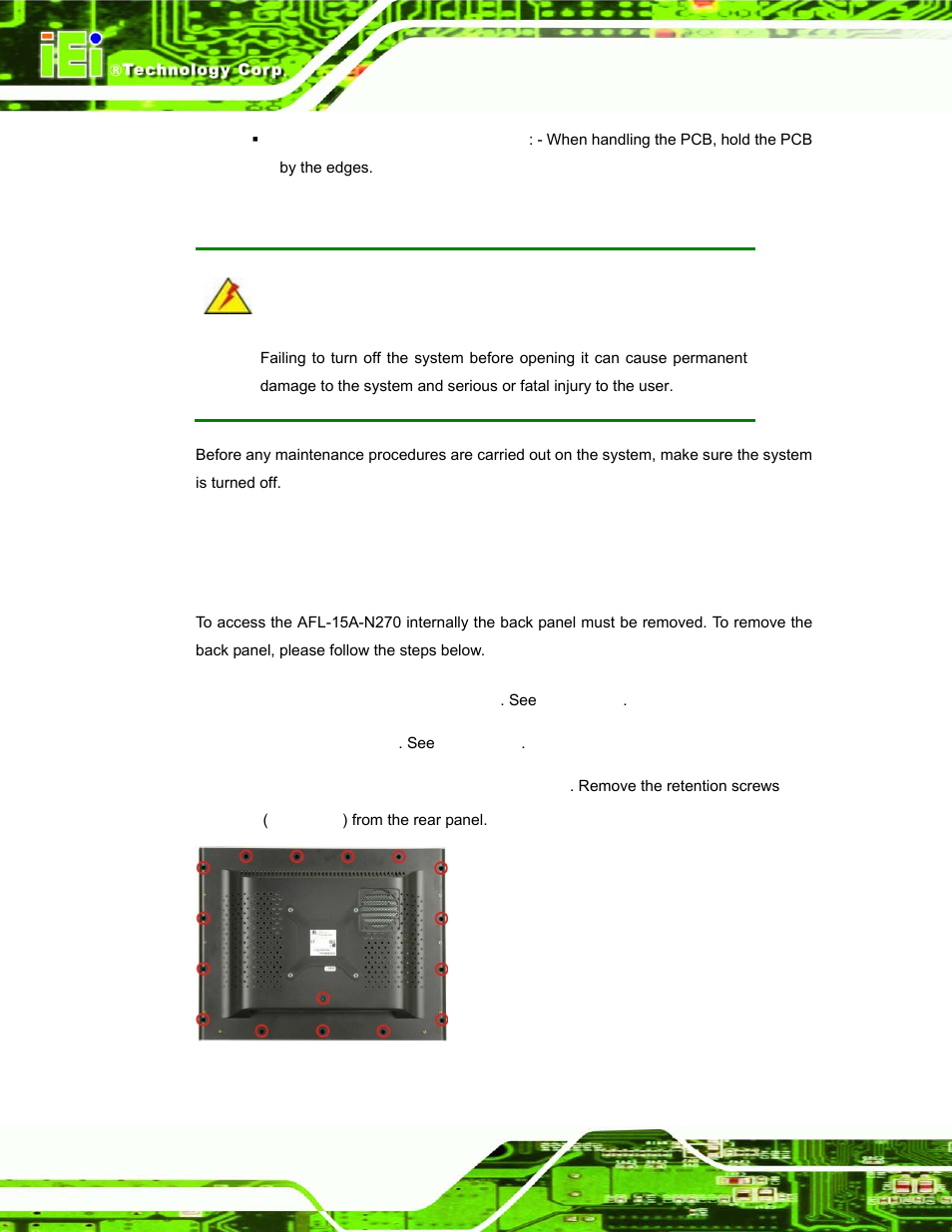 3 turn off the power, 4 opening the system, 1 removing the back panel | Urn off the, Ower, Pening the, Ystem, Figure 5-1: back cover retention screws | IEI Integration AFL-15A_15AE-N270_UMN_v1.01.pdf User Manual | Page 66 / 158