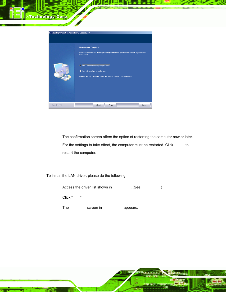 6 lan driver installation, River, Nstallation | Figure 7-20: restart the computer | IEI Integration AFL-15A-N270 v2.10 User Manual | Page 126 / 159