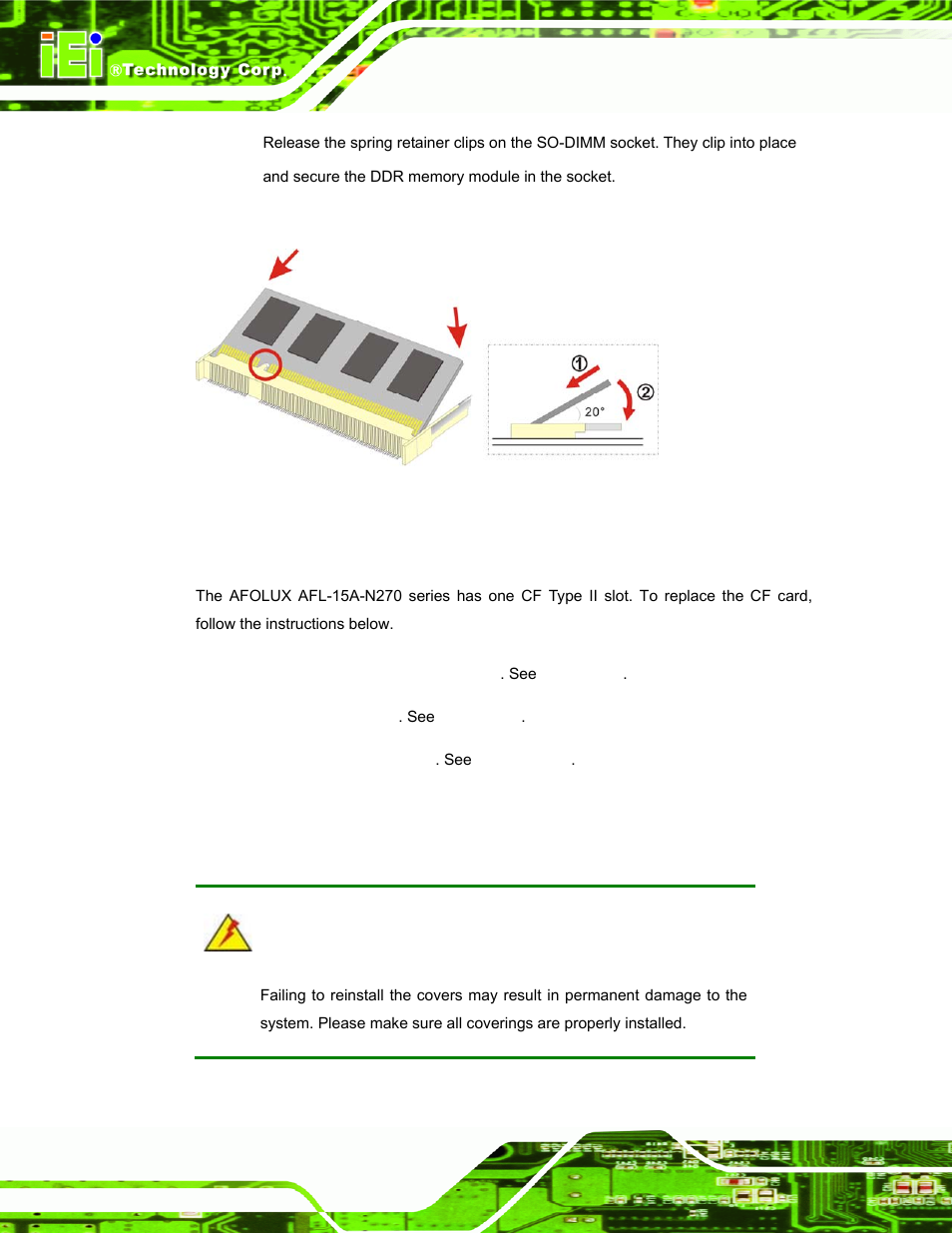 2 cf card replacement, 6 reinstalling the covers, Einstalling the | Overs, Figure 5-4: ddr so-dimm module installation, Figure 5-4 | IEI Integration AFL-15A-N270 v2.10 User Manual | Page 68 / 159