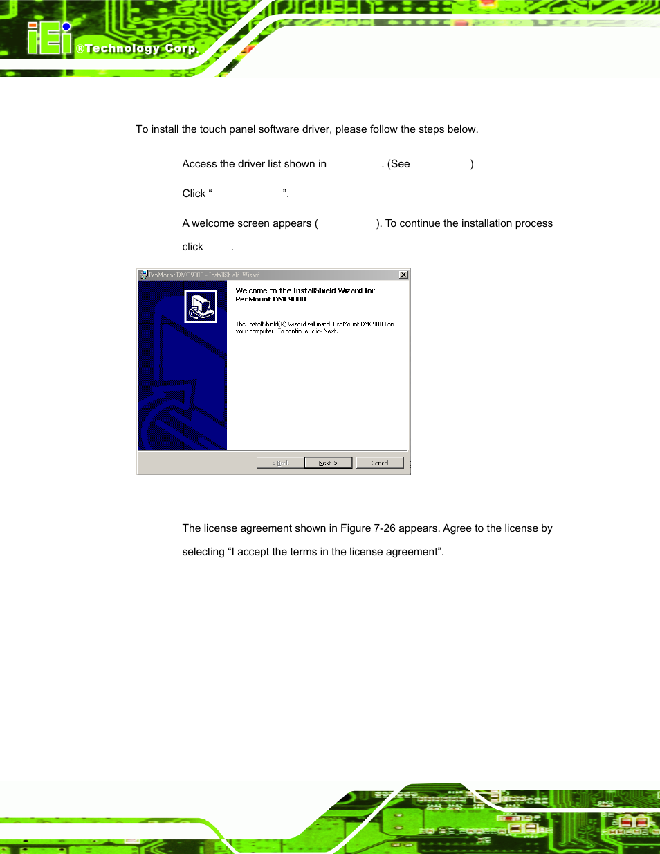 7 touch screen driver, Ouch, Creen | River, Figure 7-25: welcome screen | IEI Integration AFL-15A-N270 v2.20 User Manual | Page 128 / 158