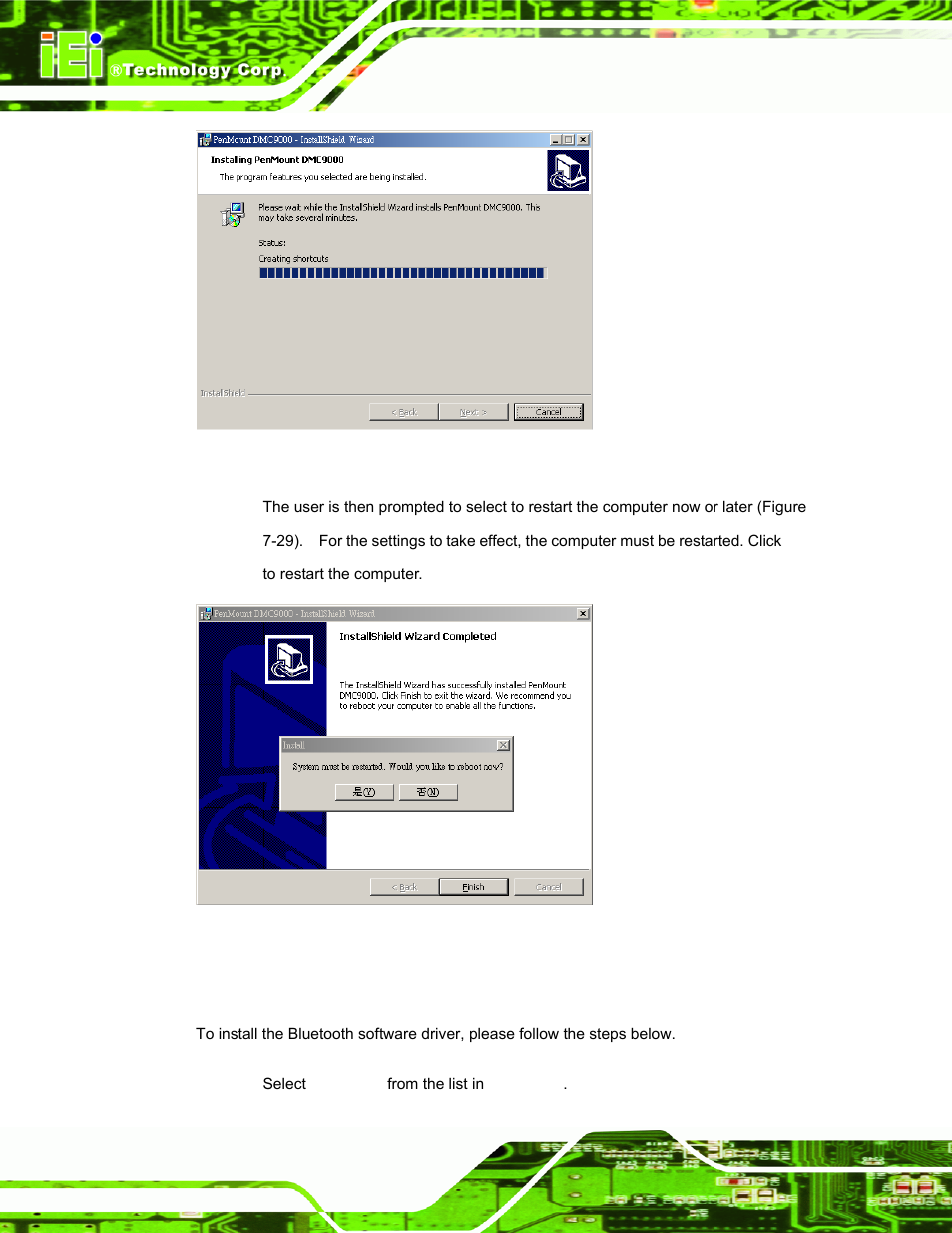 8 bluetooth driver (optional), Luetooth, River | Ptional, Figure 7-28: installing penmount dmc9000, Figure 7-29: reboot the computer | IEI Integration AFL-15A-N270 v2.20 User Manual | Page 130 / 158