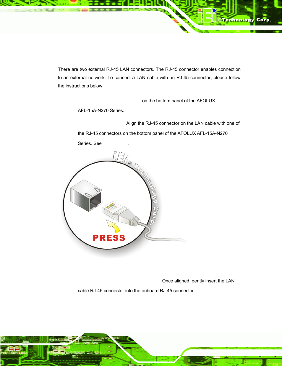 11 bottom panel connectors, 1 lan connection, Ottom | Anel, Onnectors, Figure 4-19: lan connection | IEI Integration AFL-15A-N270 v2.20 User Manual | Page 59 / 158