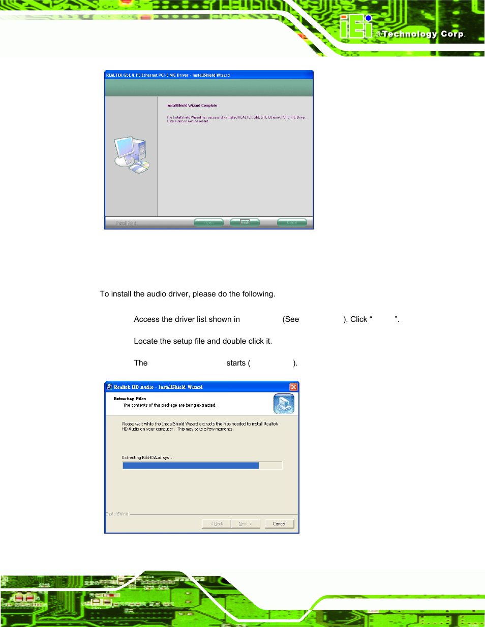 6 audio driver installation, Udio, River | Nstallation, Figure 6-18: lan driver installation complete, Figure 6-19: the installshield wizard starts, Figure 6-18 appe | IEI Integration AFL-ххA-N26 User Manual | Page 109 / 152