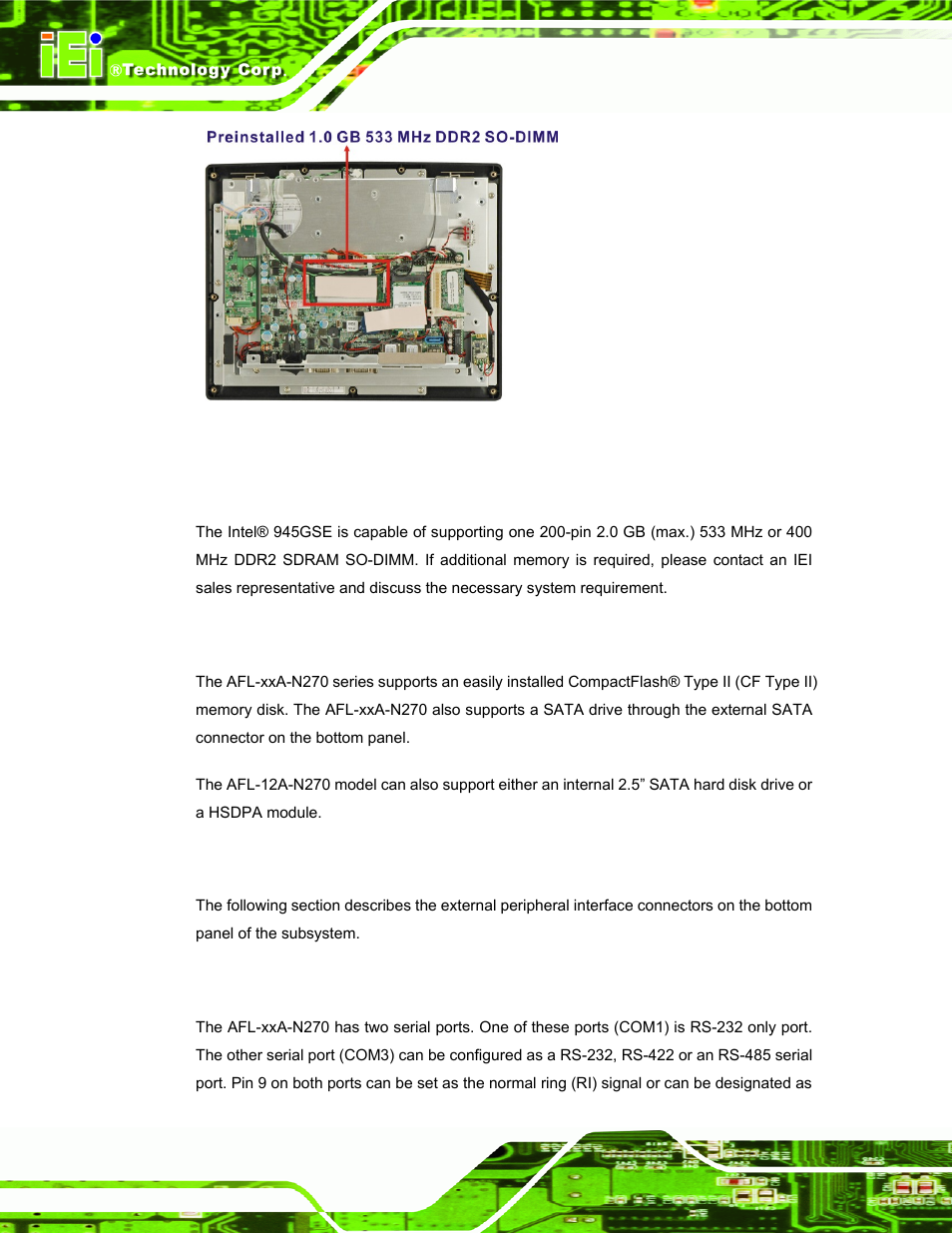 2 additional memory, 2 storage capacity, 4 external peripheral interface connectors | 1 serial port connectors, Xternal, Eripheral, Nterface, Onnectors, Figure 2-5: preinstalled ddr2 so-dimm | IEI Integration AFL-xxA-N270-Series v2.00 User Manual | Page 31 / 171