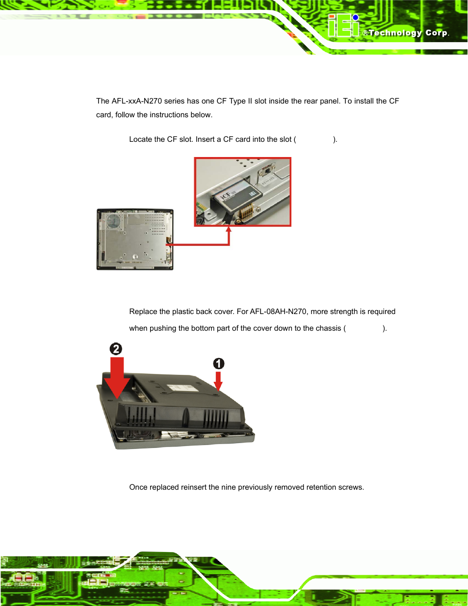 6 cf card installation, Nstallation, Figure 4-3: cf card location | IEI Integration AFL-xxA-N270-Series v2.00 User Manual | Page 48 / 171