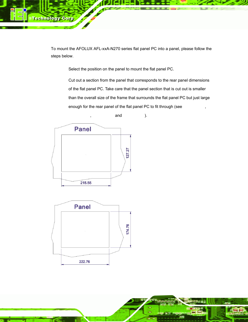 2 panel mounting, Figure 4-15: afl-07a-n270 panel opening, Figure 4-16: afl-08ah-n270 panel opening | IEI Integration AFL-xxA-N270-Series v2.00 User Manual | Page 63 / 171