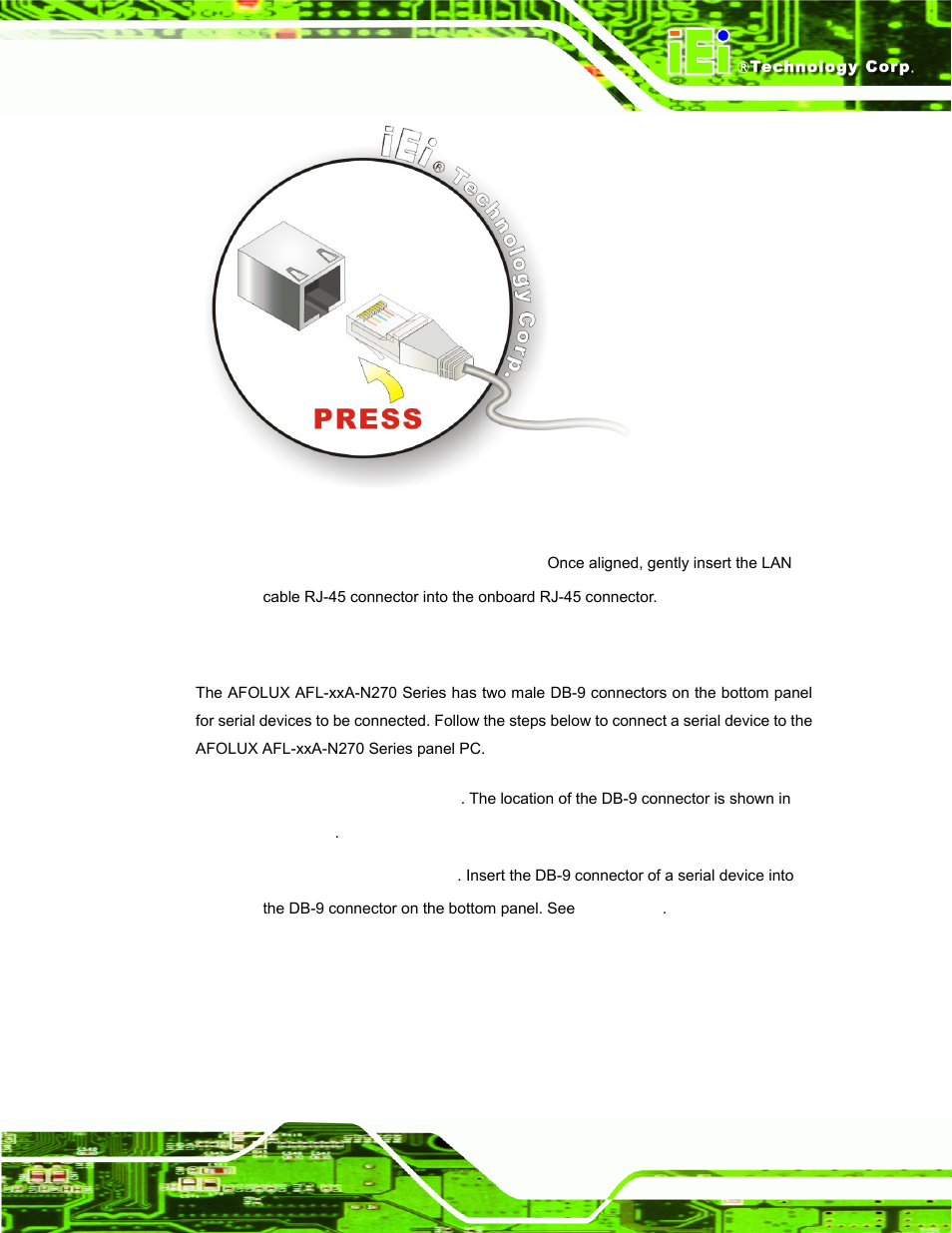 2 serial device connection, Figure 4-25: lan connection | IEI Integration AFL-xxA-N270-Series v2.00 User Manual | Page 70 / 171