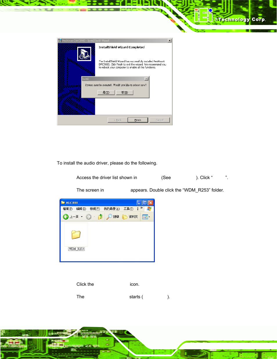 7 audio driver installation, Udio, River | Nstallation, Figure 7-23: reboot the computer, Figure 7-24: audio driver options | IEI Integration AFL-xxA-N270-Series v2.11 User Manual | Page 135 / 170