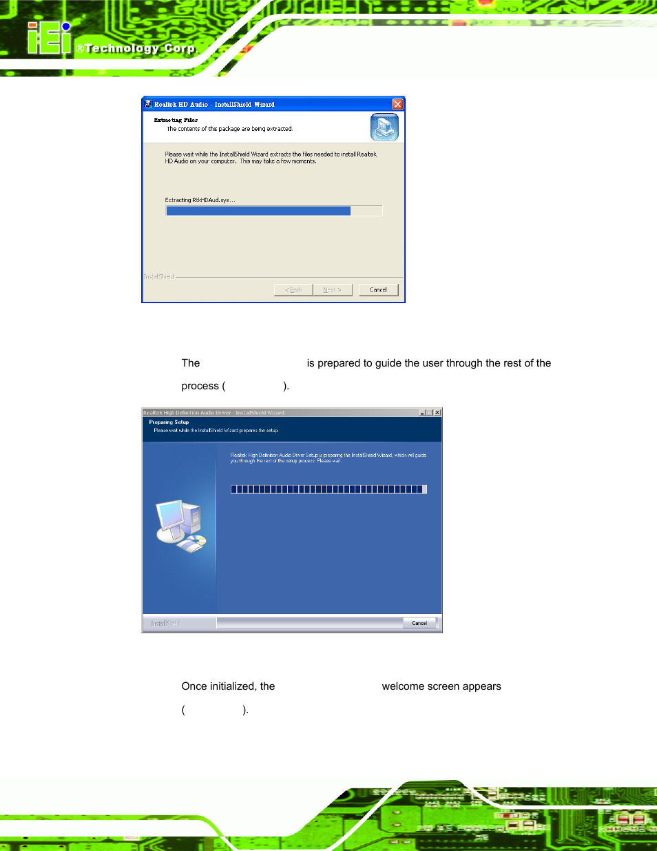 Figure 7-25: the installshield wizard starts, Figure 7-26: preparing setup screen, Figure 7-25 | IEI Integration AFL-xxA-N270-Series v2.11 User Manual | Page 136 / 170