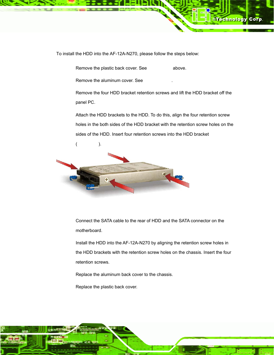 7 hdd installation (af-12a-n270 only), Nstallation, Af-12a-n270 | Figure 4-5: af-12a-n270 hdd retention screws | IEI Integration AFL-xxA-N270-Series v2.11 User Manual | Page 47 / 170