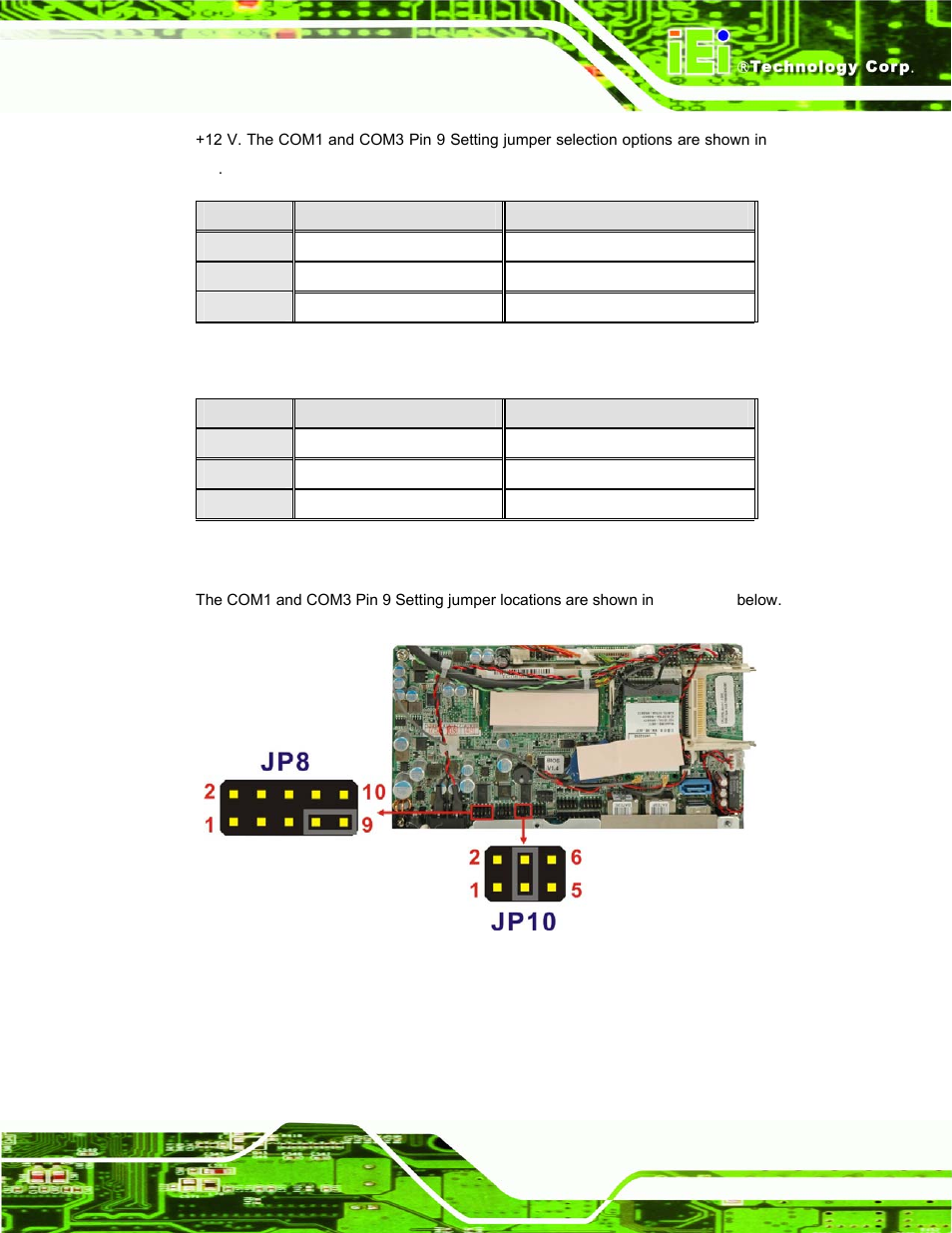 Table 2-4: com1 pin 9 setting jumper settings, Table 2-5: com3 pin 9 setting jumper settings, See table 2-4 | See figure 2-6 | IEI Integration AFL-W10A-N270 v1.00 User Manual | Page 33 / 113