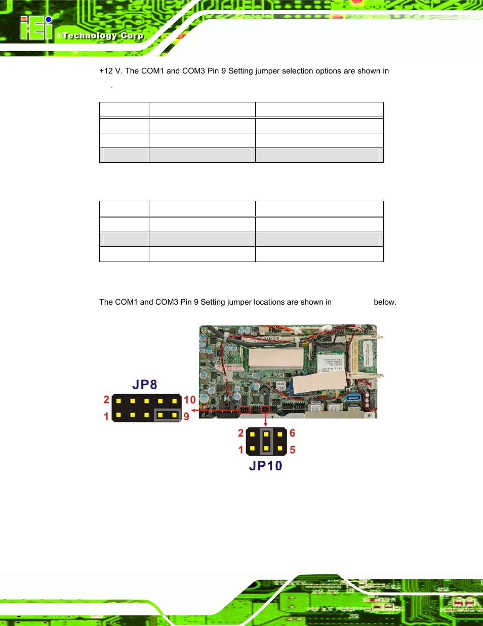 Table 2-4: com1 pin 9 setting jumper settings, Table 2-5: com3 pin 9 setting jumper settings, See table 2-4 | See figure 2-6 | IEI Integration AFL-W10A-N270 v2.13 User Manual | Page 34 / 143