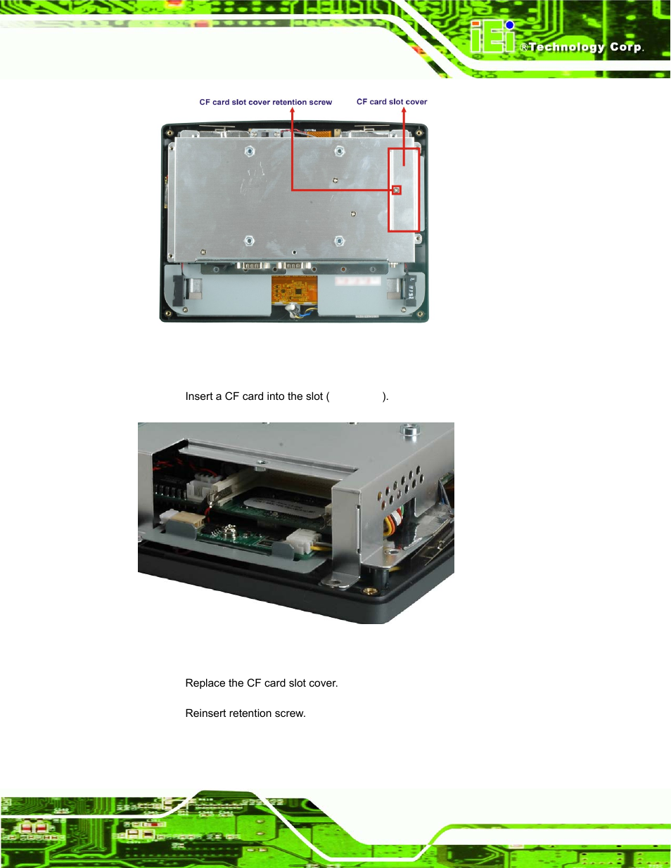 Figure 2-2: cf card slot location, Figure 2-3: cf card location | IEI Integration AFL-08B-N270 v1.00 User Manual | Page 27 / 112