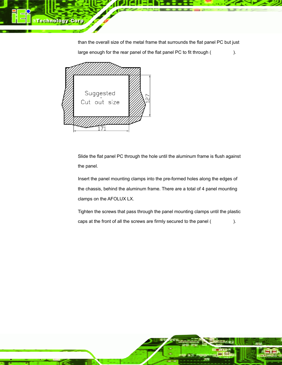 Figure 3-7: panel opening | IEI Integration AFL-056A-LX v1.02 User Manual | Page 45 / 116
