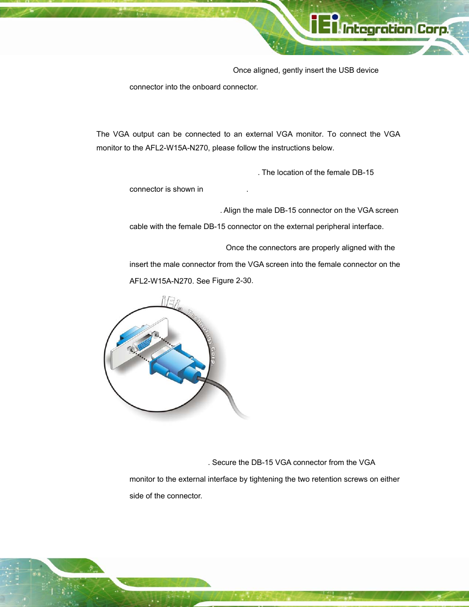 4 vga monitor connection, Figure 2-30: vga connector | IEI Integration AFL2-W15A-N270 v2.00 User Manual | Page 51 / 141