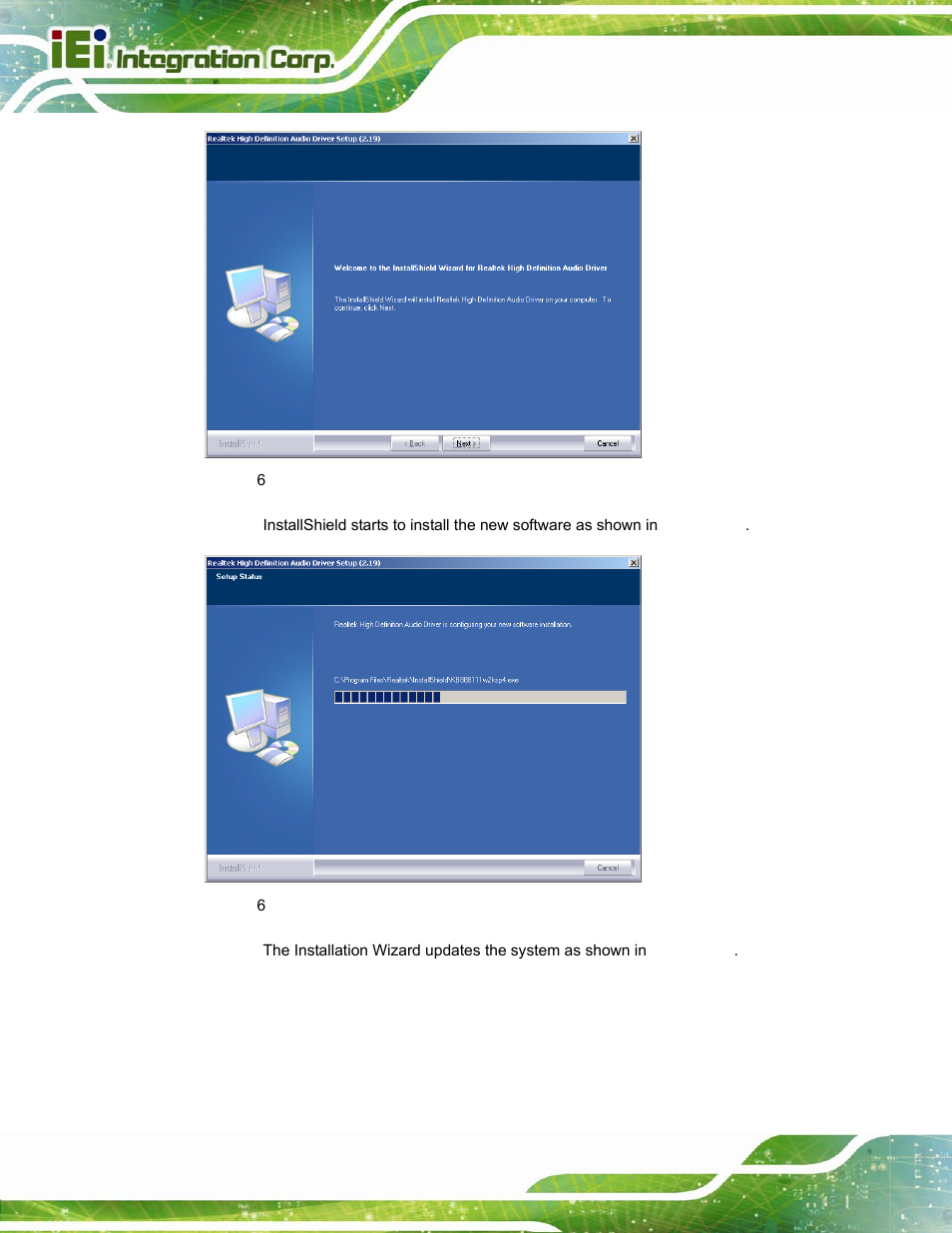 Figure 6-20: installshield wizard welcome screen, Figure 6-21: audio driver progress screen | IEI Integration POC-17i_19i-Series_IEI User Manual | Page 100 / 128