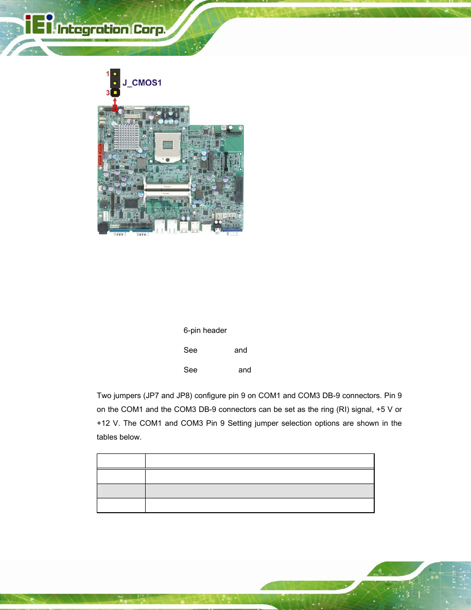 4 com1 pin 9 setting, Figure 3-3: clear cmos jumper, Table 3-4: com1 pin 9 setting jumper settings | See figure 3-3, Own in figure 3-3 | IEI Integration POC-17i_19i-Series_IEI User Manual | Page 34 / 128