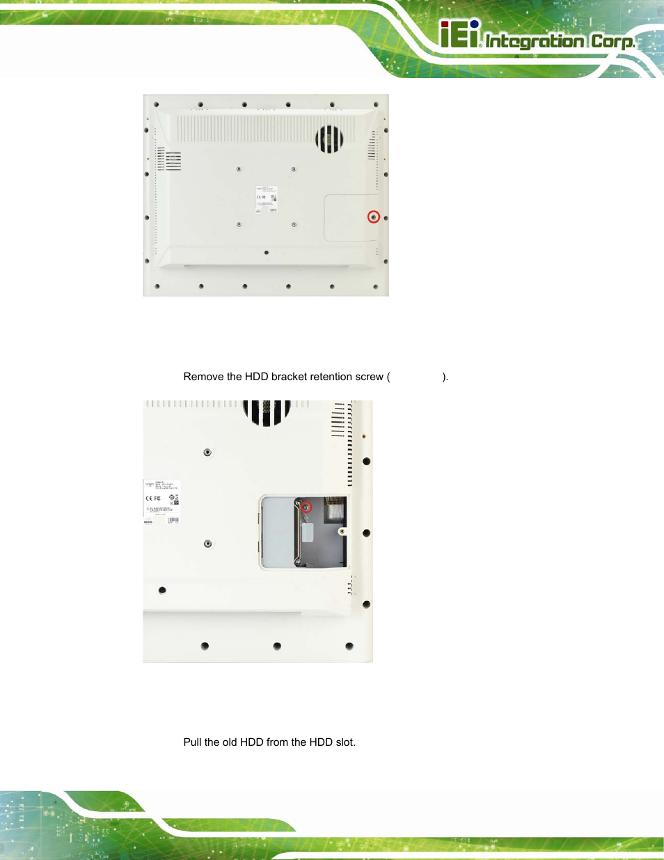 Figure 4-4: hdd cover screw, Figure 4-5: hdd bracket retention screw | IEI Integration POC-17i_19i-Series_IEI User Manual | Page 59 / 128