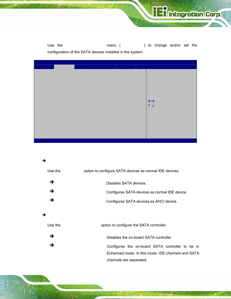 4 sata configuration, Bios menu 6: ide, Configuration | IEI Integration POC-17i_19i-Series_IEI User Manual | Page 69 / 128