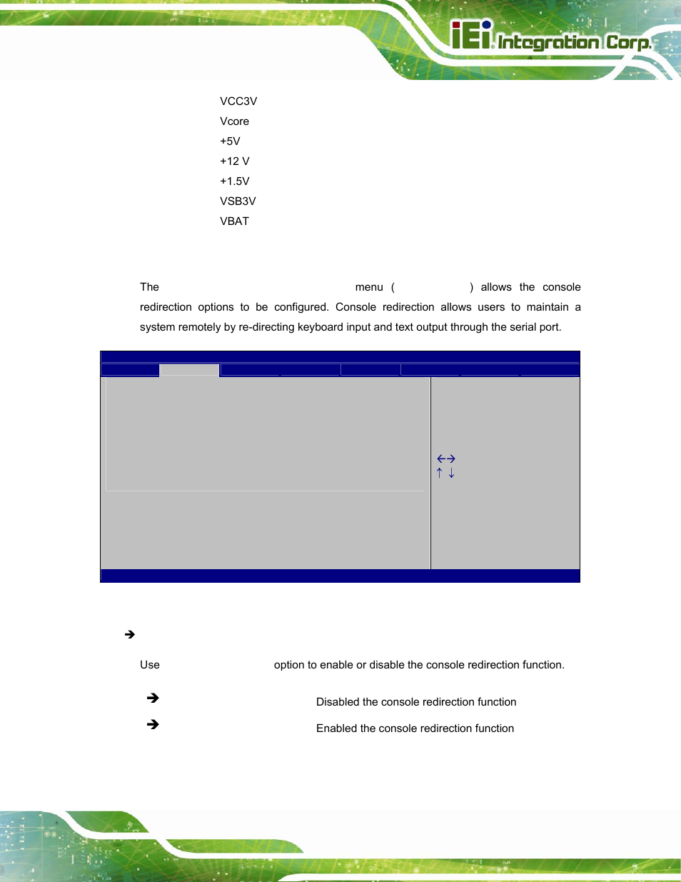 8 serial port console redirection, Bios menu 11: serial port console redirection | IEI Integration POC-17i_19i-Series_IEI User Manual | Page 77 / 128