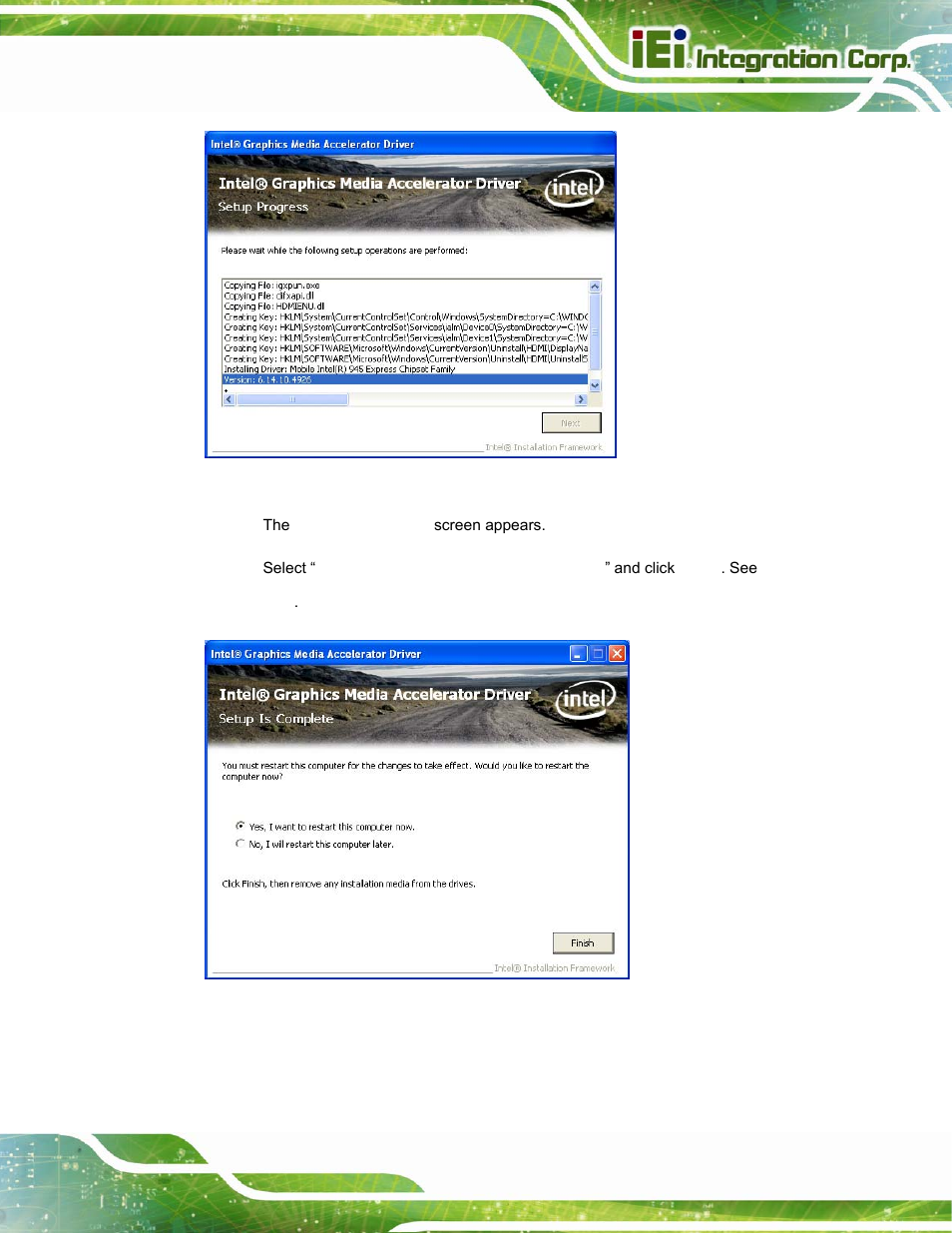 Figure 6-12: vga driver setup operations, Figure 6-13: vga driver setup is complete screen | IEI Integration POC-17i_19i-Series_IEI User Manual | Page 95 / 128