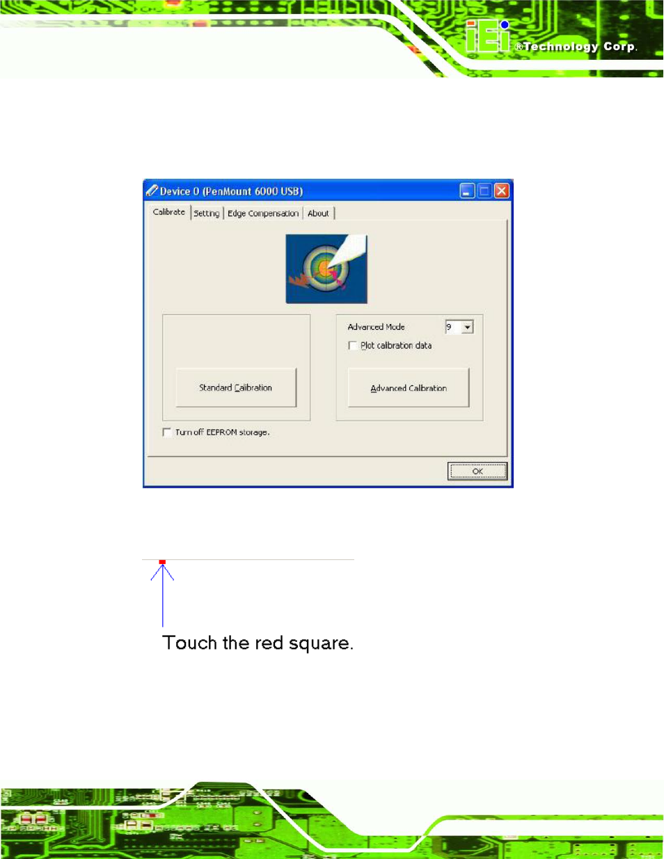 Figure 7-10: calibration initiation screen, Figure 7-11: calibration screen | IEI Integration LCD-KIT Series v3.00 User Manual | Page 50 / 76