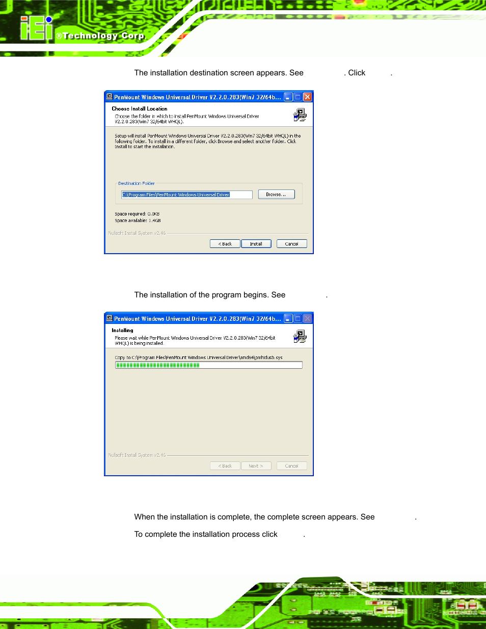 Figure 7-4: initiate install, Figure 7-5: installation starts | IEI Integration SRM_121_150 v3.00 User Manual | Page 76 / 106