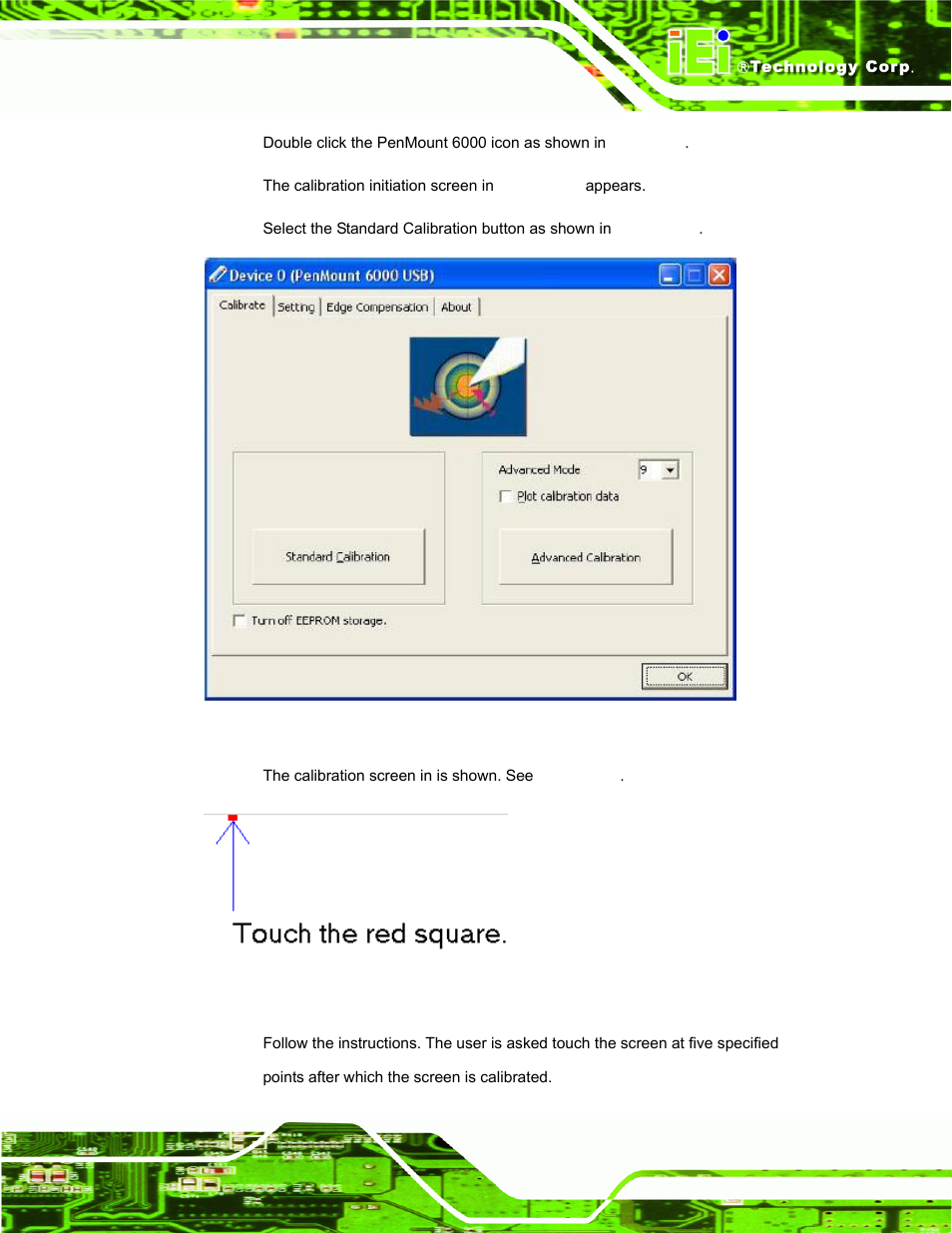 Figure 7-10: calibration initiation screen, Figure 7-11: calibration screen | IEI Integration SRM_121_150 v3.00 User Manual | Page 79 / 106