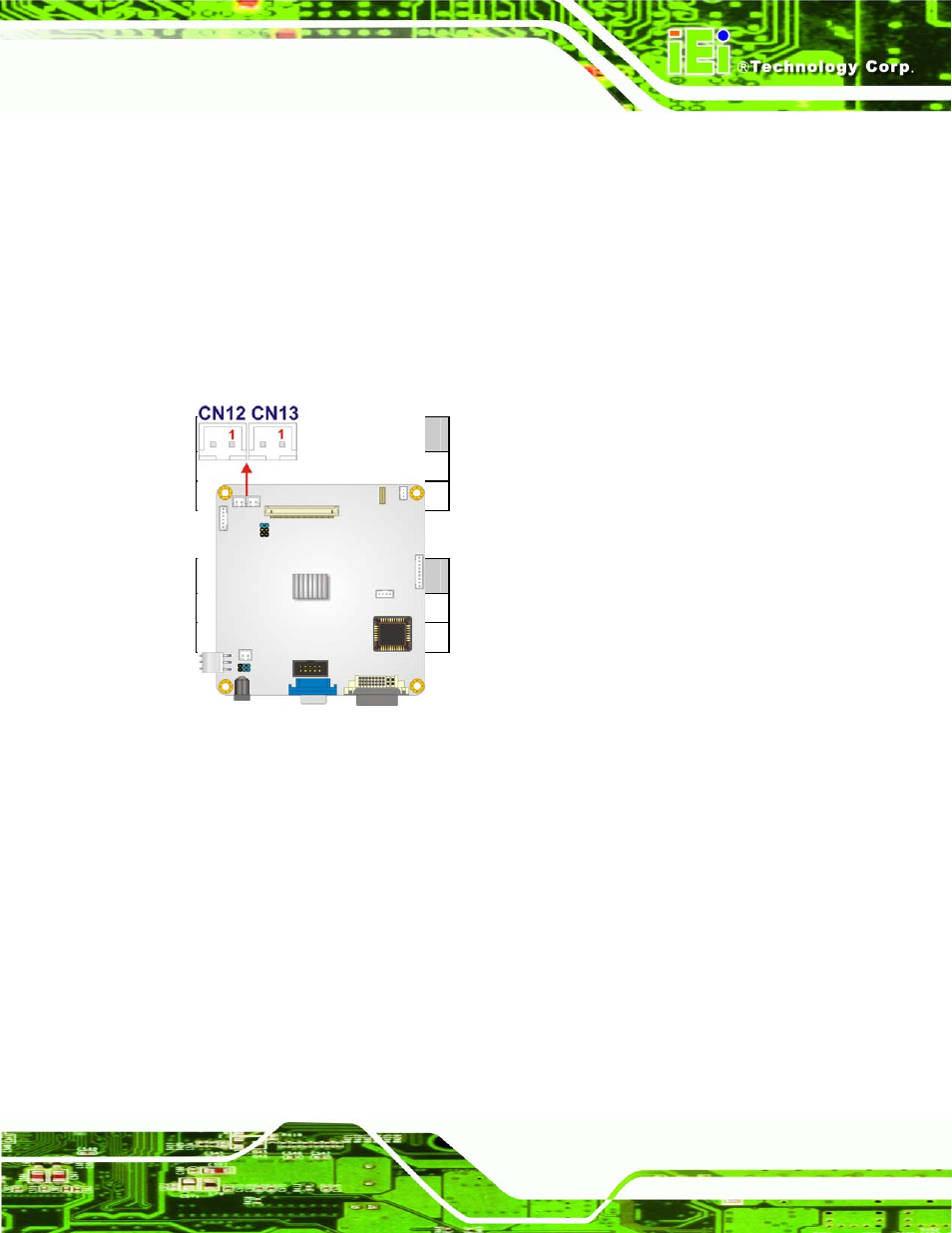 6 power output connector, 7 power input connector, Figure 4-8: power output connector locations | Table 4-9: power output connector pinouts (cn12), Table 4-10: power output connector pinouts (cn13) | IEI Integration SRM_121_150 v1.11 User Manual | Page 57 / 120