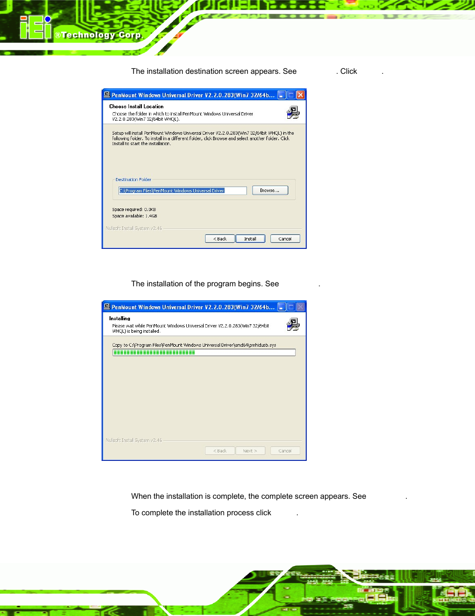 Figure 6-4: initiate install, Figure 6-5: installation starts | IEI Integration TDM_Series v2.01 User Manual | Page 72 / 79