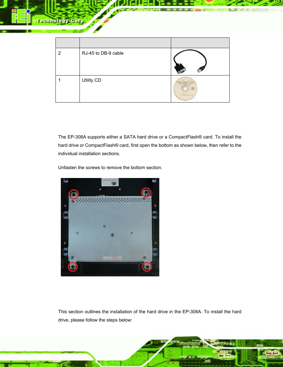 3 drive installation, 1 hard drive installation, Rive | Nstallation, Figure 2–1: opening the system, Table 2-1: packing list | IEI Integration EP-308A v1.12 User Manual | Page 20 / 102