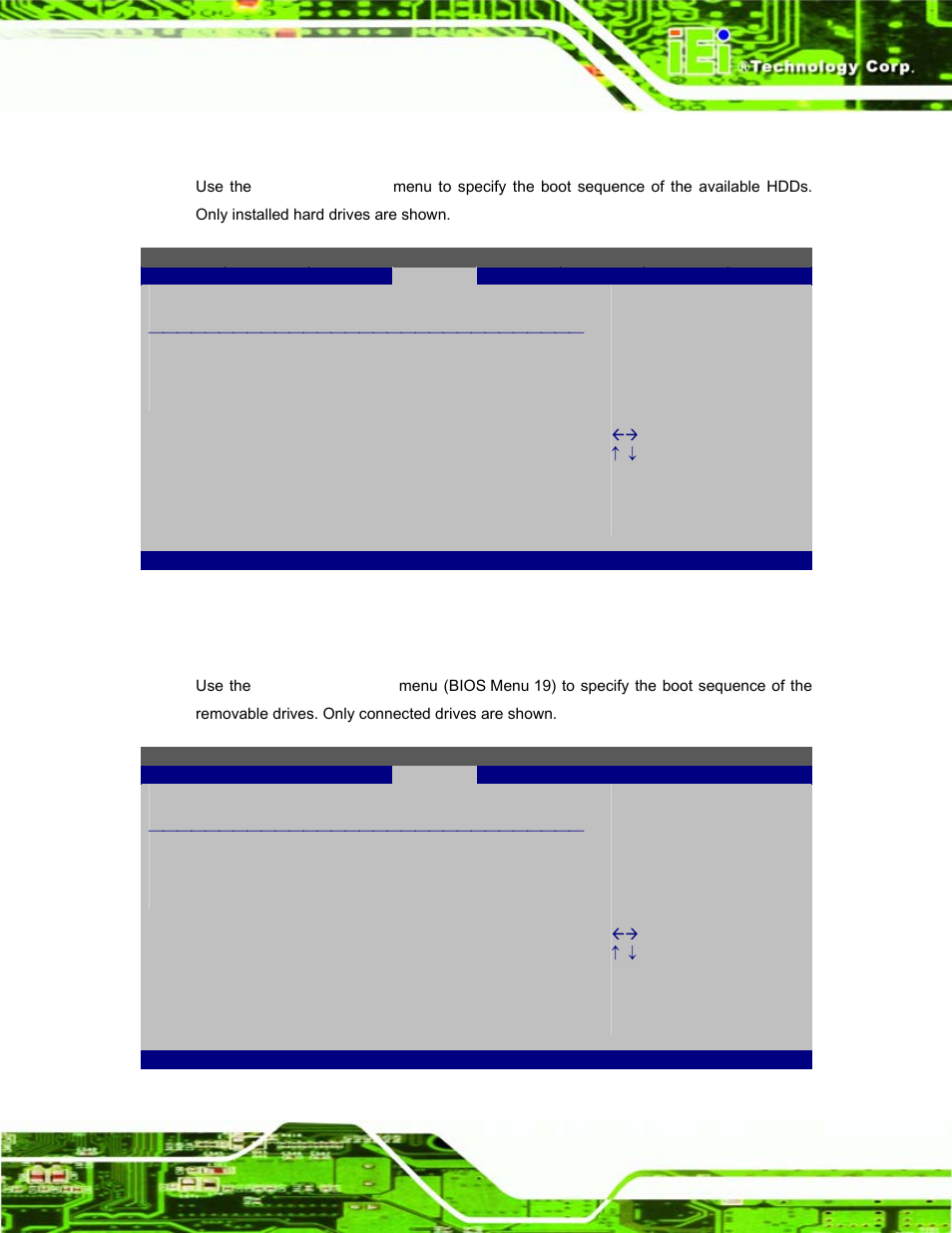 3 hard disk drives, 4 removable drives, Bios menu 18: hard disk drives | Bios menu 19: removable drives | IEI Integration EP-308A v1.12 User Manual | Page 71 / 102