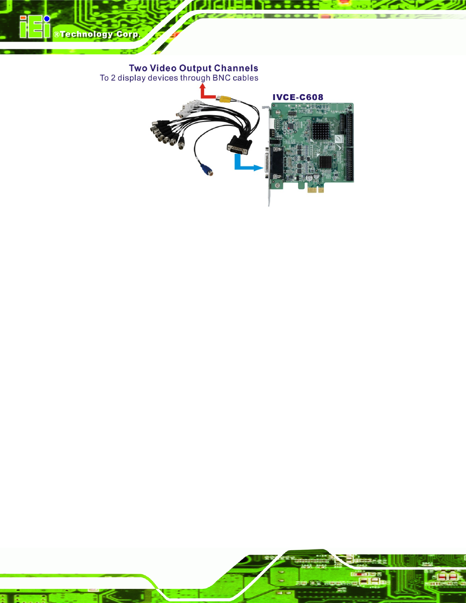 5 ivcme-c604 hardware installation, 1 hardware installation procedures, Ivcme-c604 | Ardware, Nstallation, Figure 5-7: video output connection | IEI Integration IVCME-C604 User Manual | Page 50 / 81