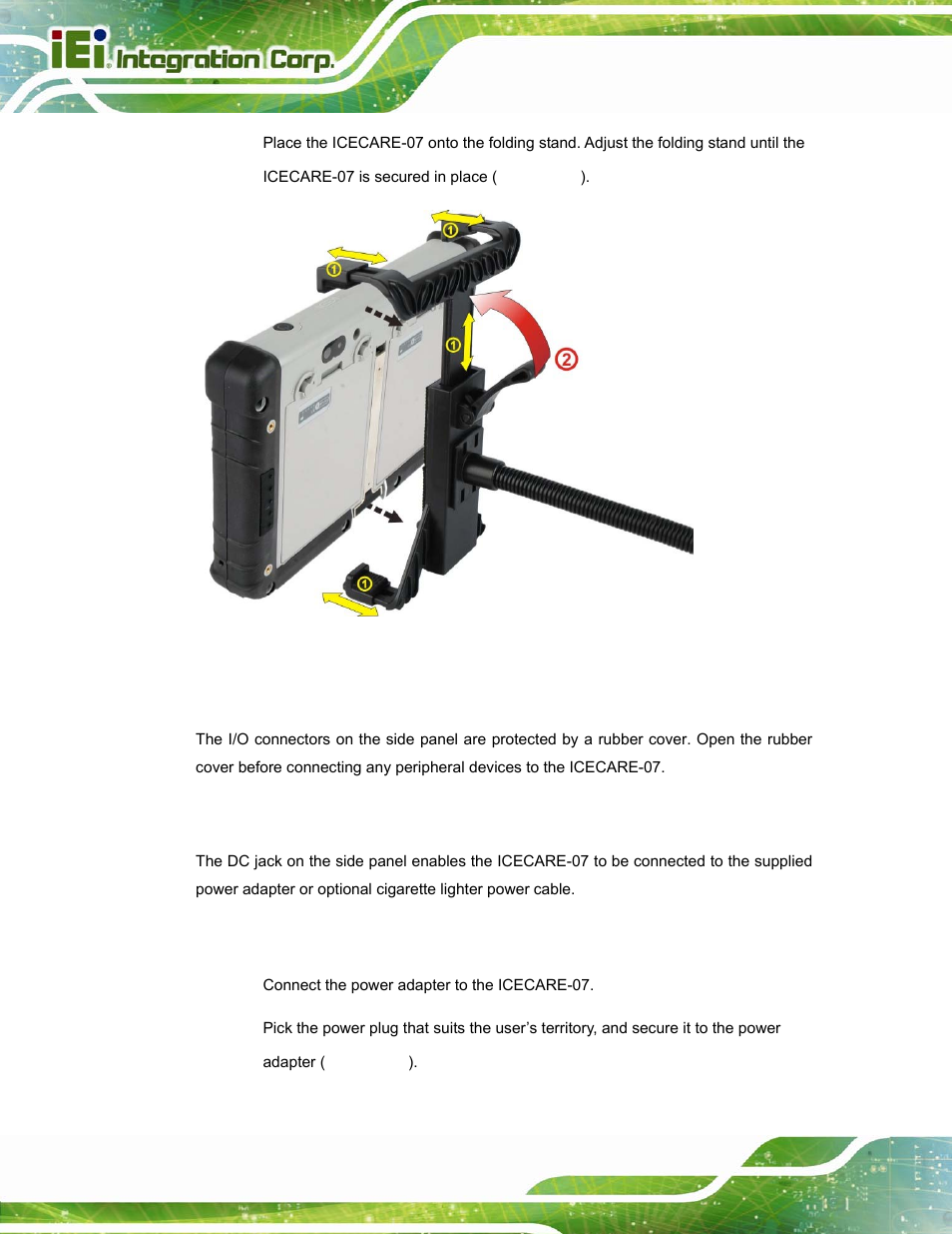 8 i/o connectors, 1 power input connection, 1 using the supplied power adapter | Onnectors | IEI Integration ICECARE 7 User Manual | Page 37 / 95
