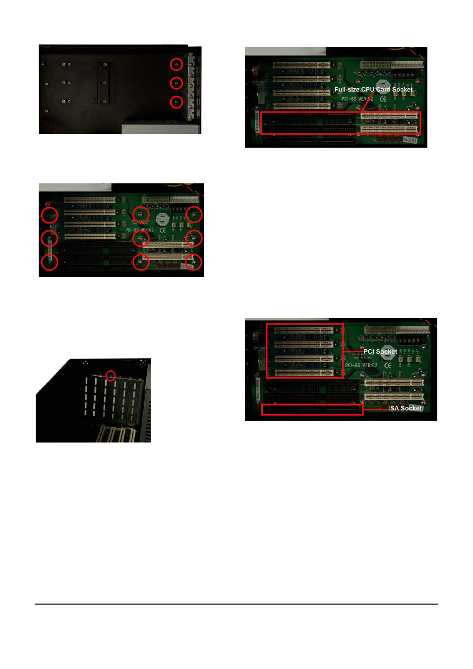 Step 5: cpu card installation, Step 6: pci/isa expansion card installation, Step 7: disk drives installation | IEI Integration PAC-1000G User Manual | Page 5 / 10