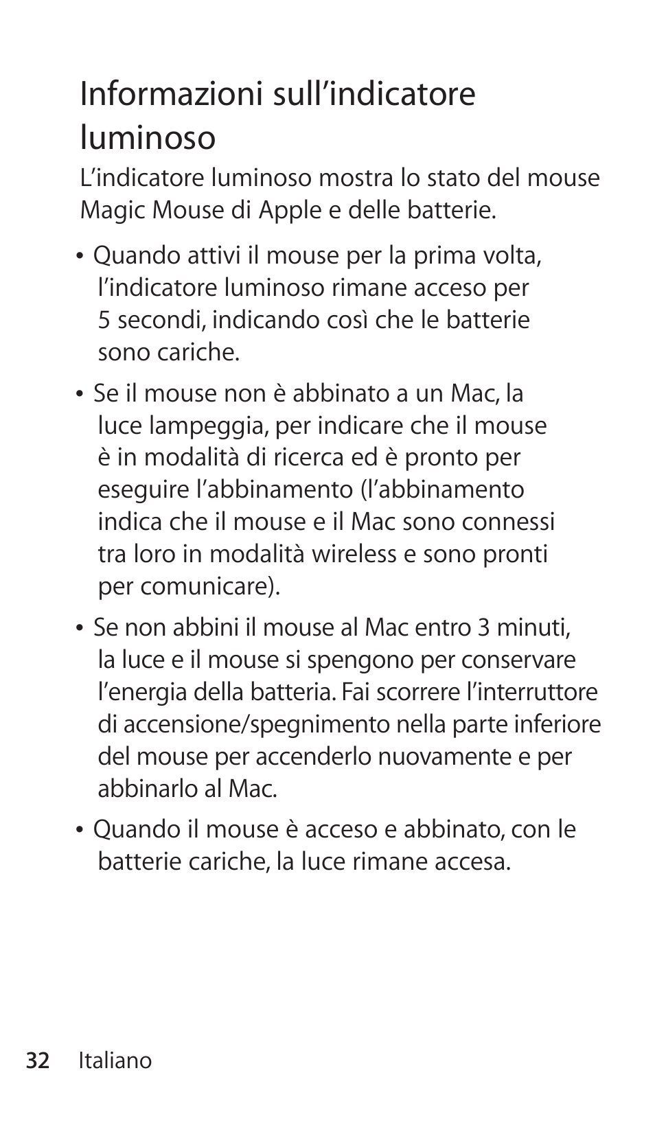 Informazioni sull’indicatore luminoso | Apple Magic Mouse User Manual | Page 32 / 46